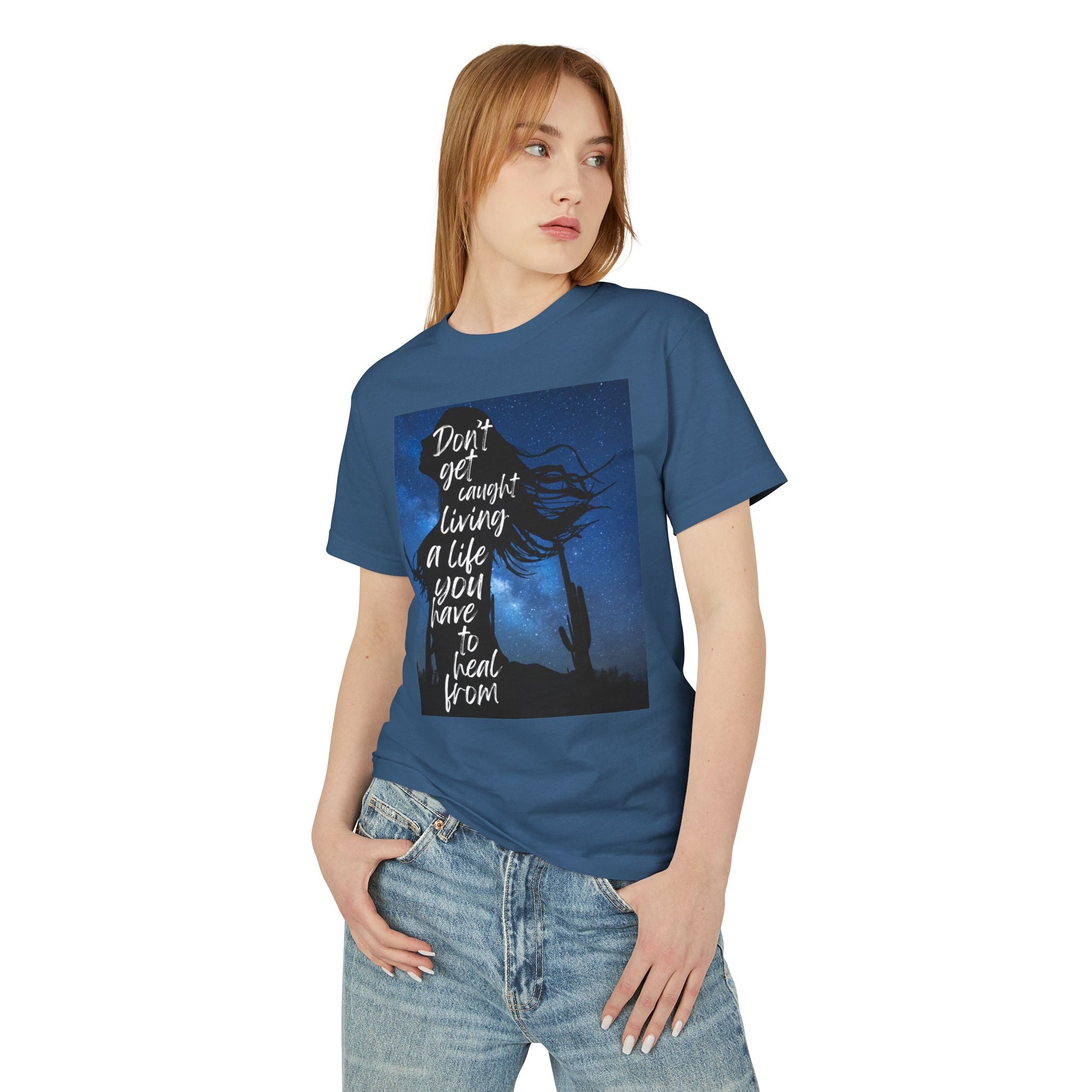 Don't Get Caught Living A Life You Have To Heal From Shirt | Empowerment Tee | Healing Journey Gift