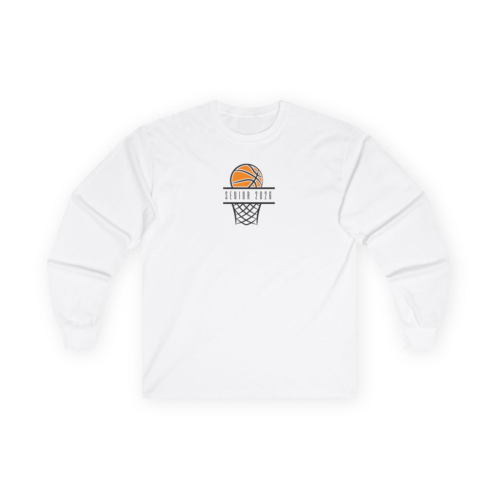 Senior 2026 Basketball Long Sleeve - Unisex Class of 2026 Shirt