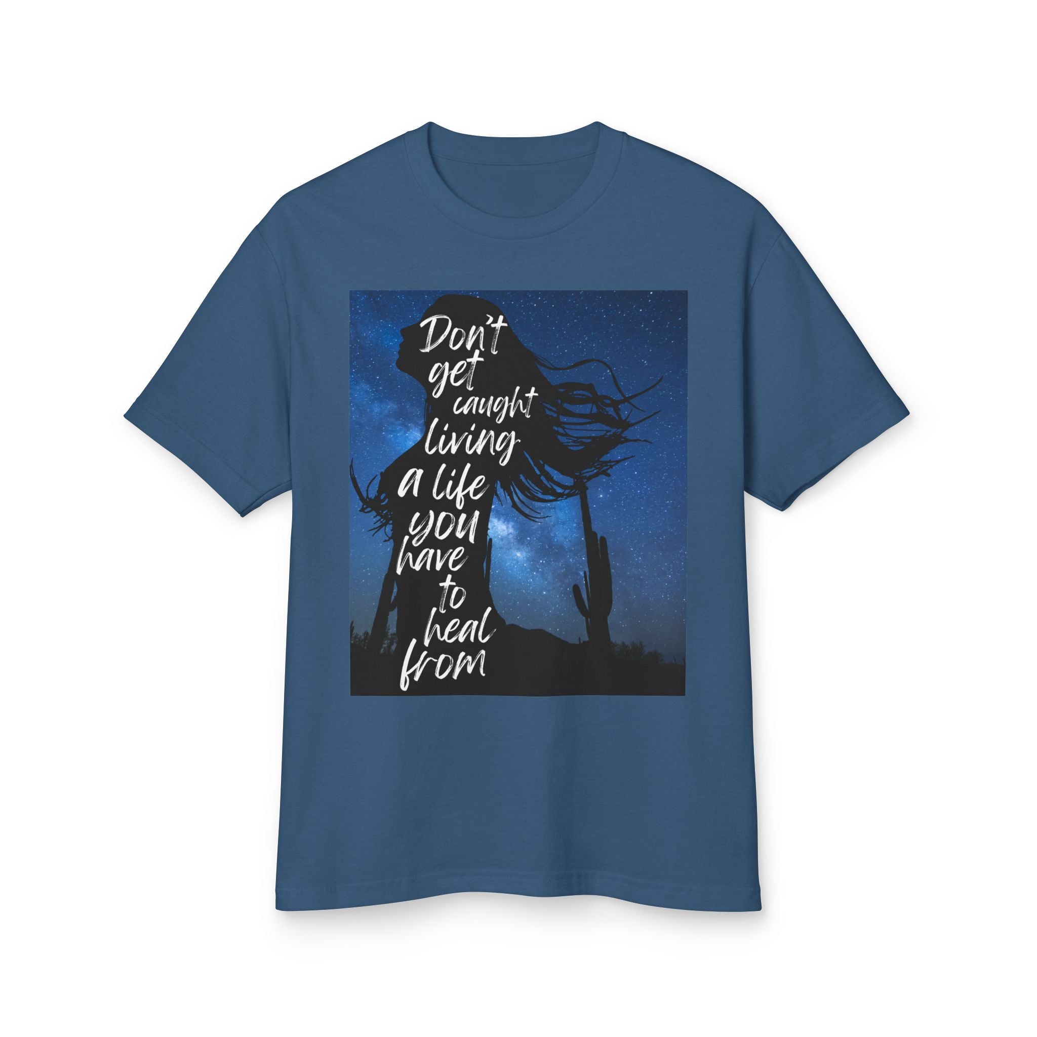 Don't Get Caught Living A Life You Have To Heal From Shirt | Empowerment Tee | Healing Journey Gift