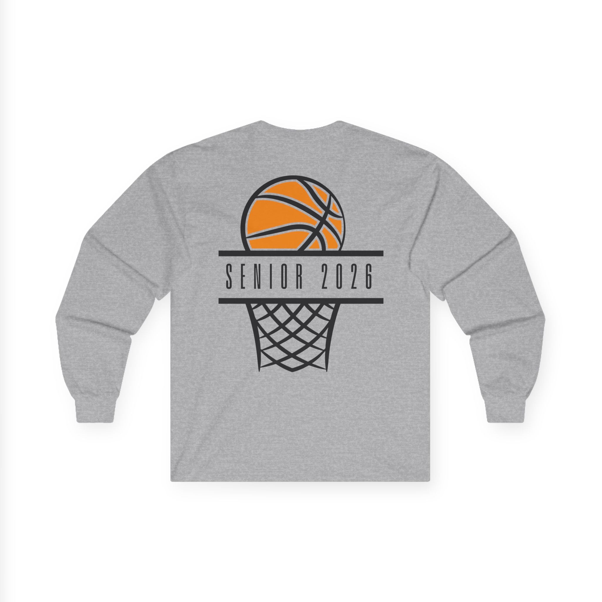 Senior 2026 Basketball Long Sleeve - Unisex Class of 2026 Shirt