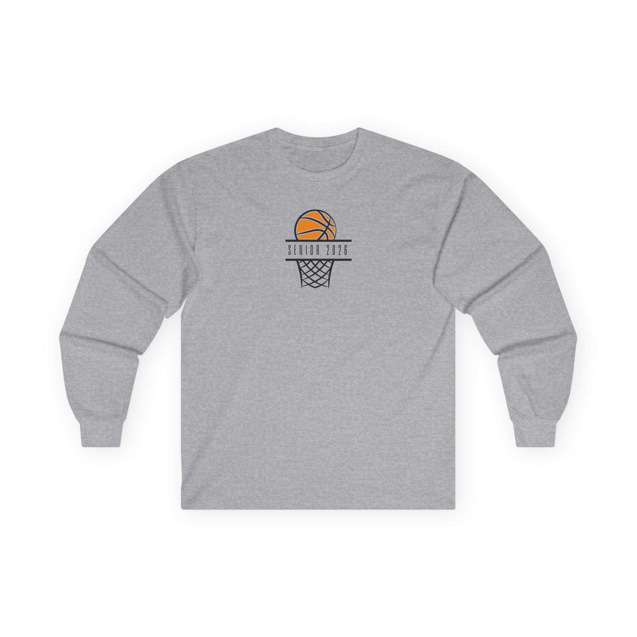 Senior 2026 Basketball Long Sleeve - Unisex Class of 2026 Shirt