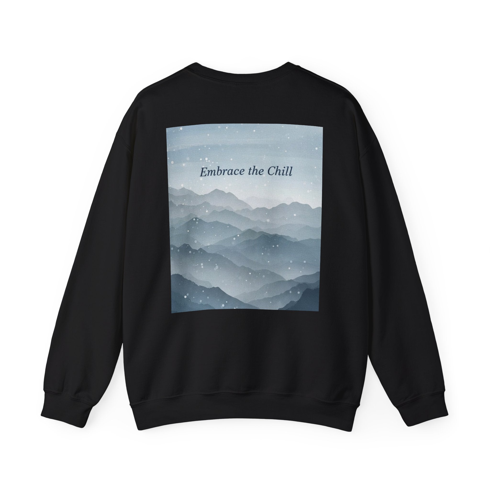 Embrace the Chill | Mountain Sweatshirt | Cozy Winter Crewneck