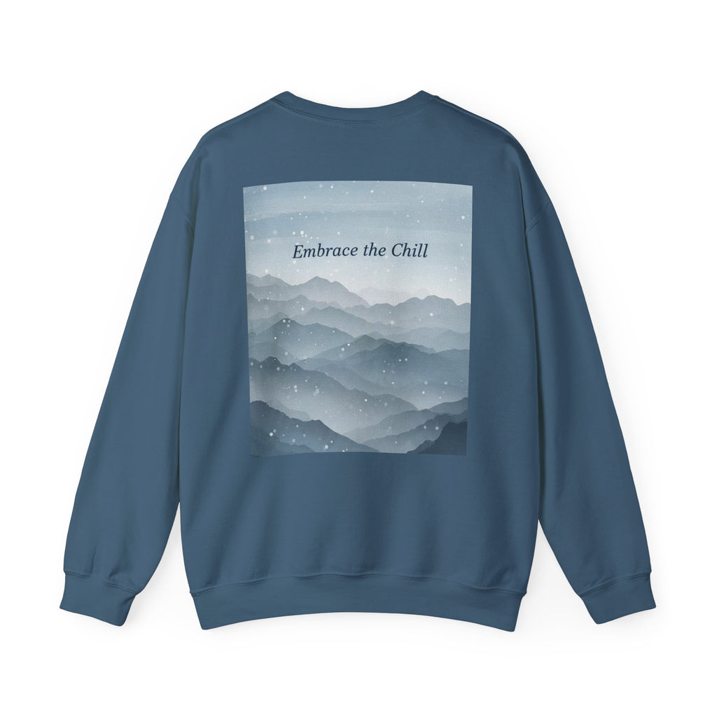 Embrace the Chill | Mountain Sweatshirt | Cozy Winter Crewneck