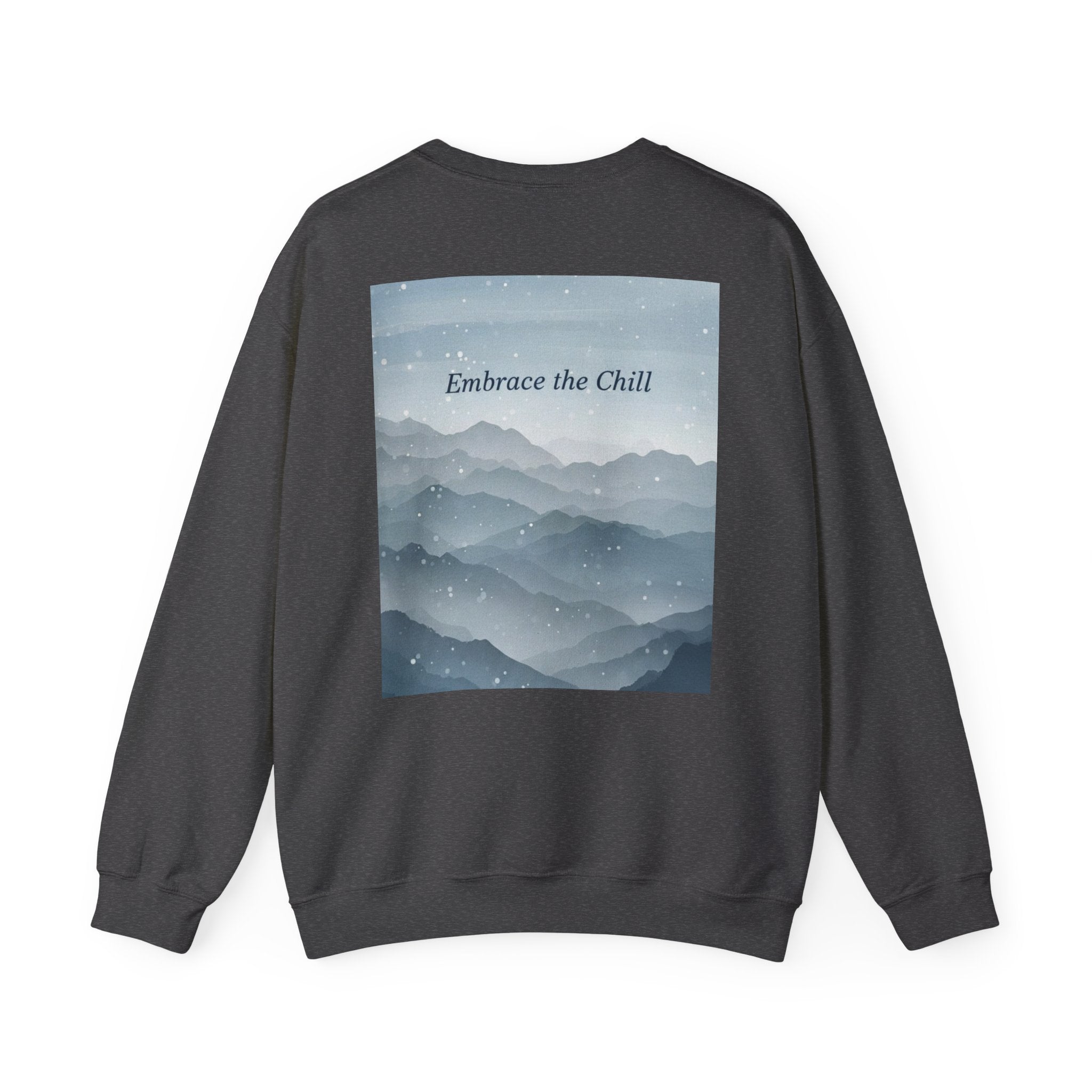 Embrace the Chill | Mountain Sweatshirt | Cozy Winter Crewneck