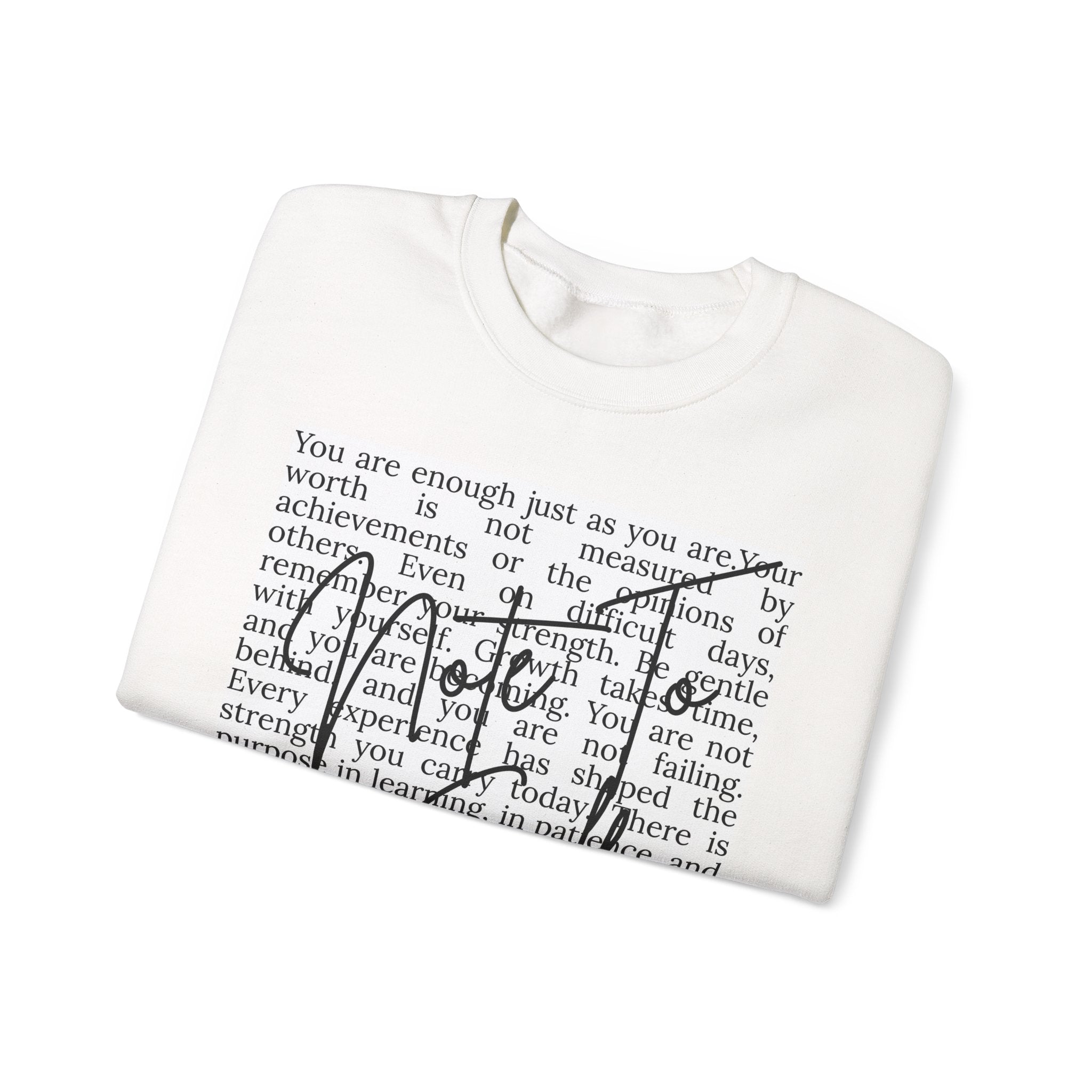 Note to Self Affirmation Sweatshirt | Mental Health | Self Love Quote | Cozy Inspirational Gift Unisex Heavy Blend™ Crewneck Sweatshirt