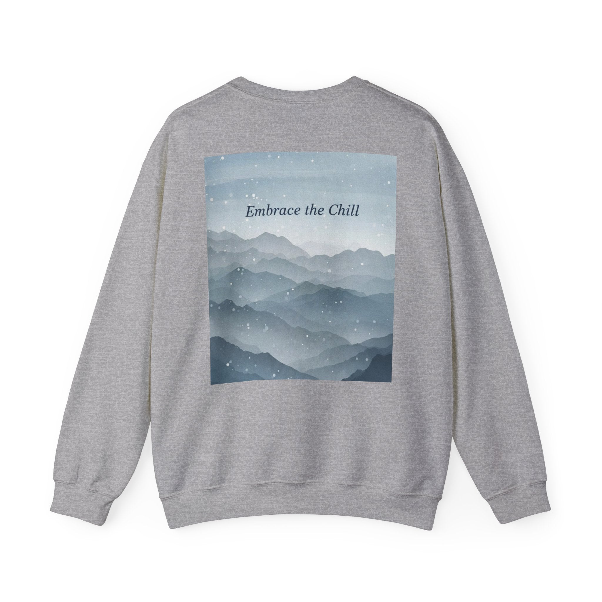 Embrace the Chill | Mountain Sweatshirt | Cozy Winter Crewneck