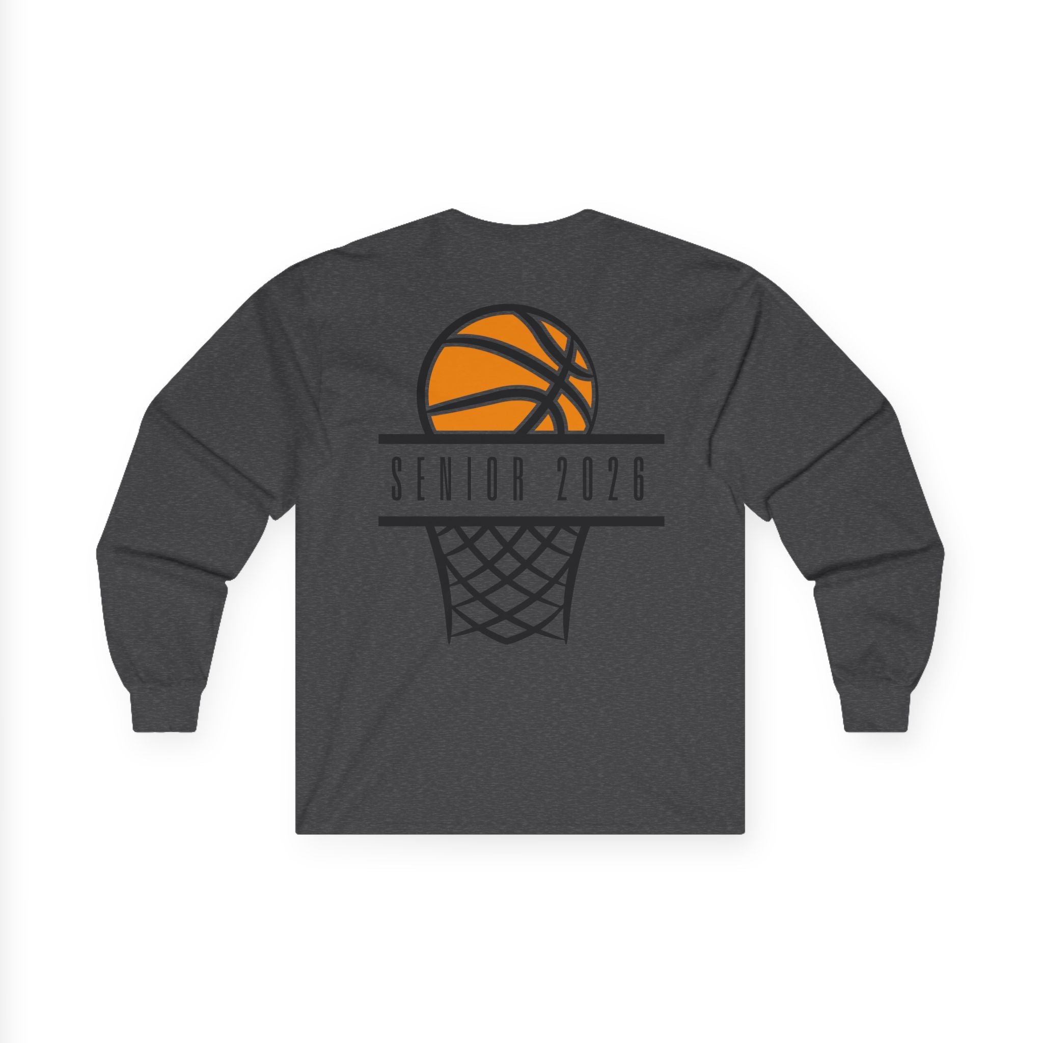 Senior 2026 Basketball Long Sleeve - Unisex Class of 2026 Shirt