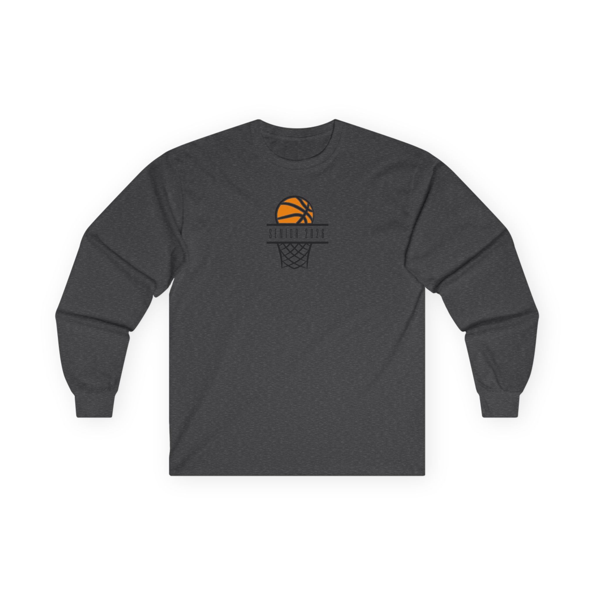 Senior 2026 Basketball Long Sleeve - Unisex Class of 2026 Shirt