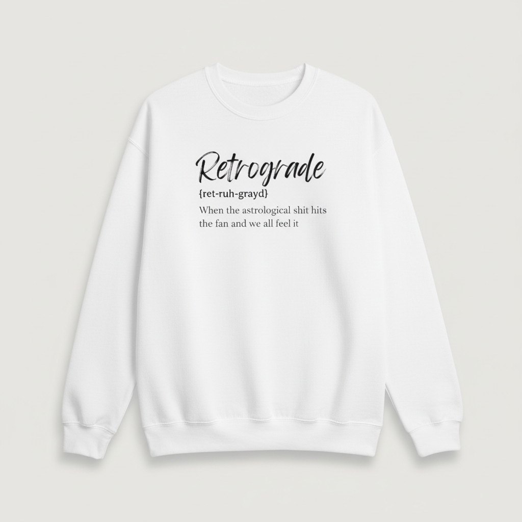 Retrograde Shirt | Astrology Humor Tee | When the Astrological Sh*t Hits